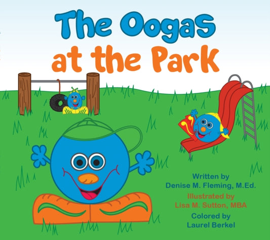 Book cover of: Oogas in the Park. By: Denise Fleming
