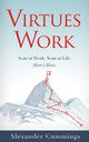 Book cover of: Virtues Work. By: Alexander Cummings