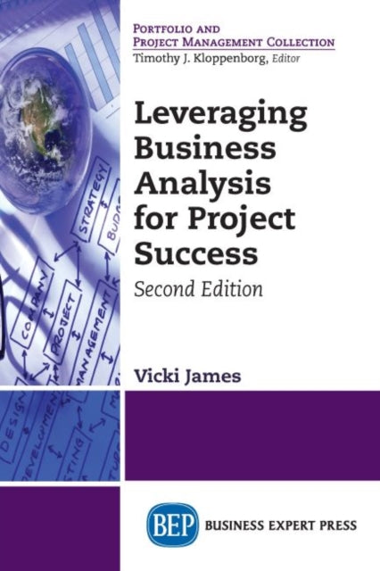 Book cover of: Leveraging Business Analysis for Project Success. By: Vicki James