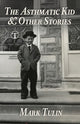 Book cover of: Asthmatic Kid & Other Stories. By: Mark Tulin