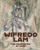 Book cover of: Wifredo Lam: The Imagination at Work. By: Wifredo Lam