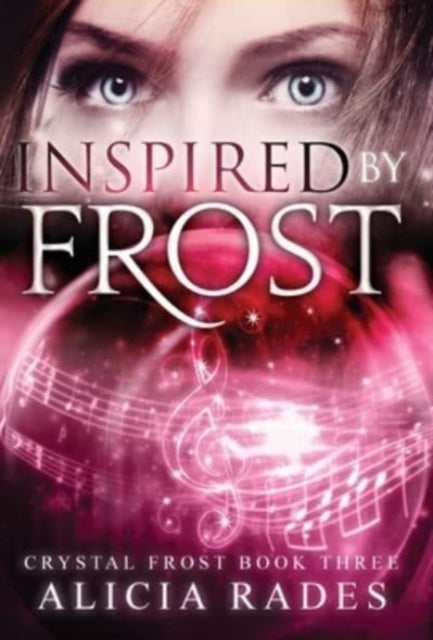 Book cover of: Inspired by Frost. By: Alicia Rades