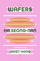 Book cover of: Wafers. By: Seong-nan Ha