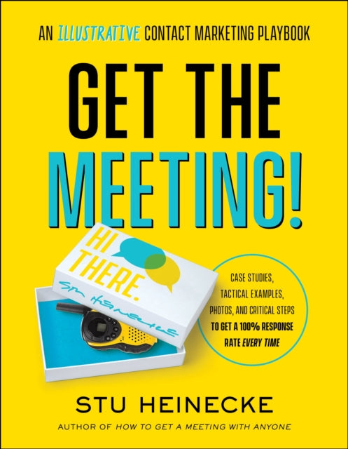 Book cover of: Get the Meeting!. By: Stu Heinecke