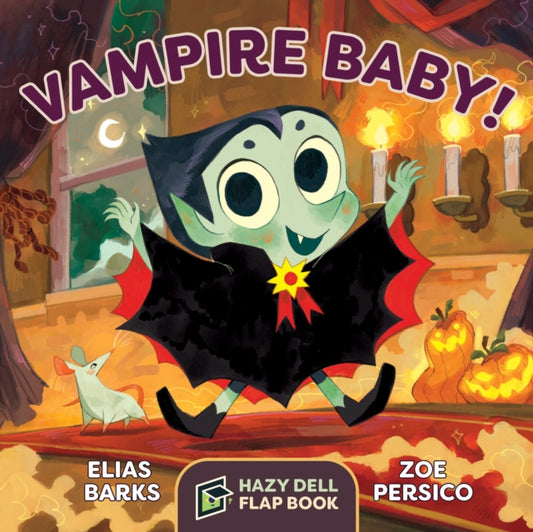 Book cover of: Vampire Baby!. By: Elias Barks