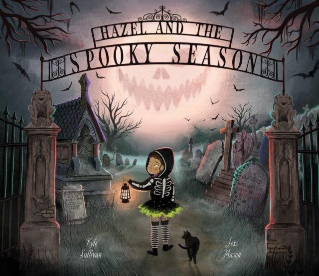 Book cover of: Hazel and the Spooky Season. By: Kyle Sullivan