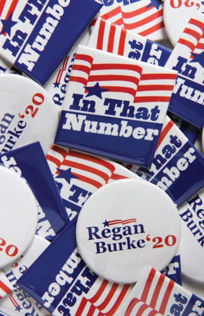 Book cover of: In That Number. By: Regan Burke