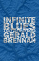 Book cover of: Infinite Blues. By: Gerald Brennan