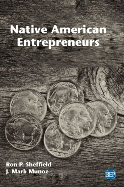 Book cover of: Native American Entrepreneurs. By: Ron Sheffield