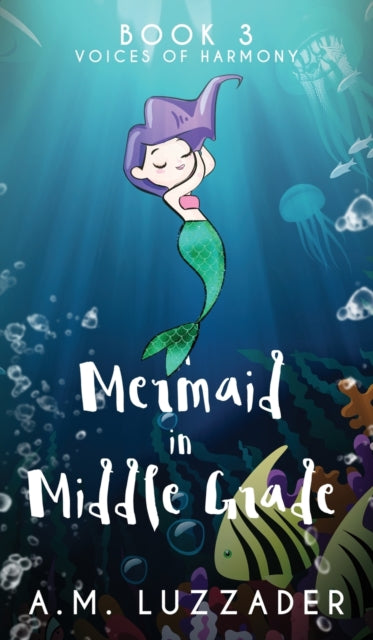Book cover of: Mermaid in Middle Grade