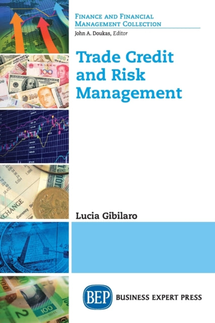 Book cover of: Trade Credit and Risk Management. By: Lucia Gibilaro
