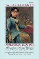 Book cover of: Crowning Anguish. By: Taj Al-Saltaneh