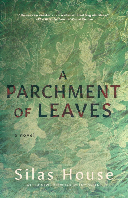 Book cover of: Parchment of Leaves. By: Silas House