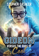 Book cover of: Gideon Versus the Gods of Cool