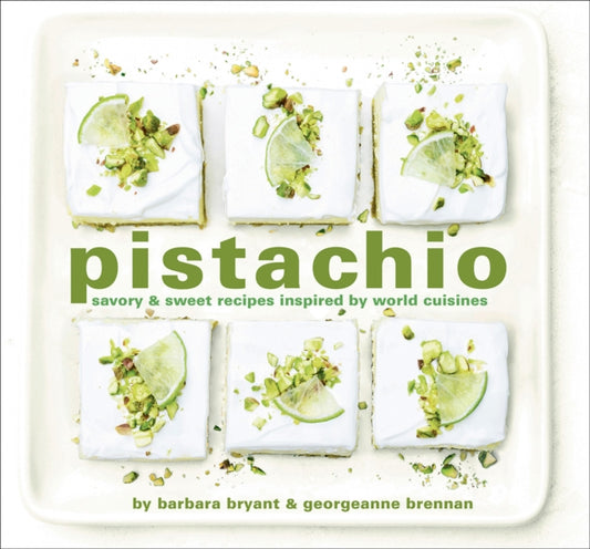 Book cover of: Pistachio. By: Georgeanne Brennan