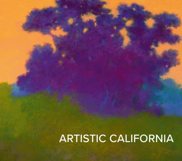 Book cover of: Artistic California. By: Fine Arts Museums of San Francisco