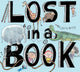 Book cover of: Lost in a Book. By: Chris Britt