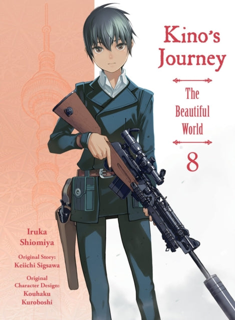 Book cover of: Kino's Journey: the Beautiful World Vol. 8. By: Keiichi Sigsawa