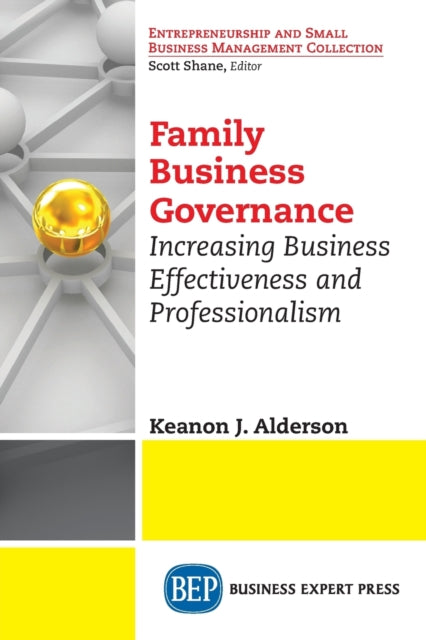 Book cover of: Family Business Governance. By: Keanon J. Alderson