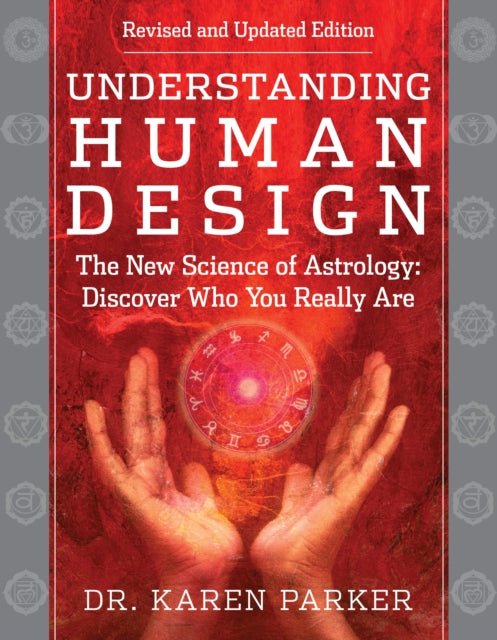 Book cover of: Understanding Human Design. By: Karen Curry Parker