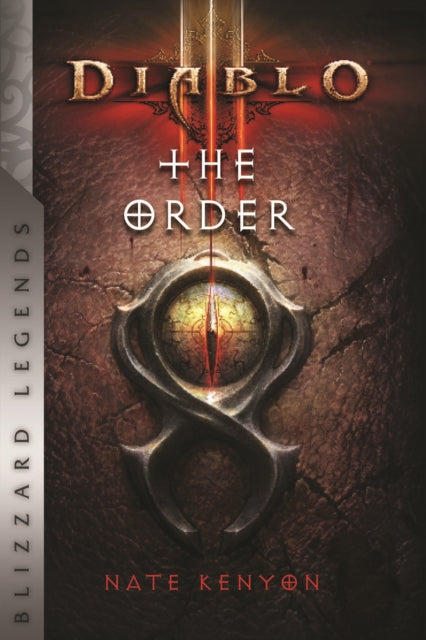 Book cover of: Diablo: The Order. By: Nate Kenyon
