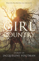 Book cover of: Girl Country. By: Jacqueline Vogtman