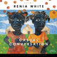 Book cover of: Casual Conversation. By: Renia White