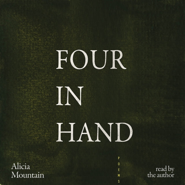 Book cover of: Four in Hand. By: Alicia Mountain