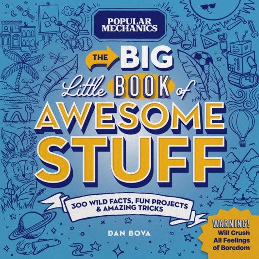 Book cover of: Popular Mechanics The Big Little Book of Awesome Stuff. By: Hearst Magazine Media