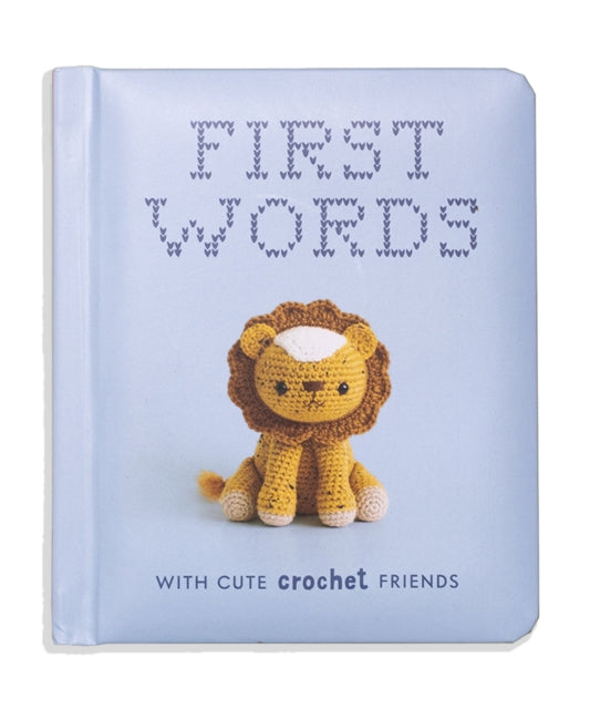 Book cover of: First Words With Cute Crochet Friends. By: Lauren Espy