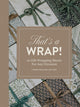 Book cover of: That's A Wrap!. By: Korie Herold