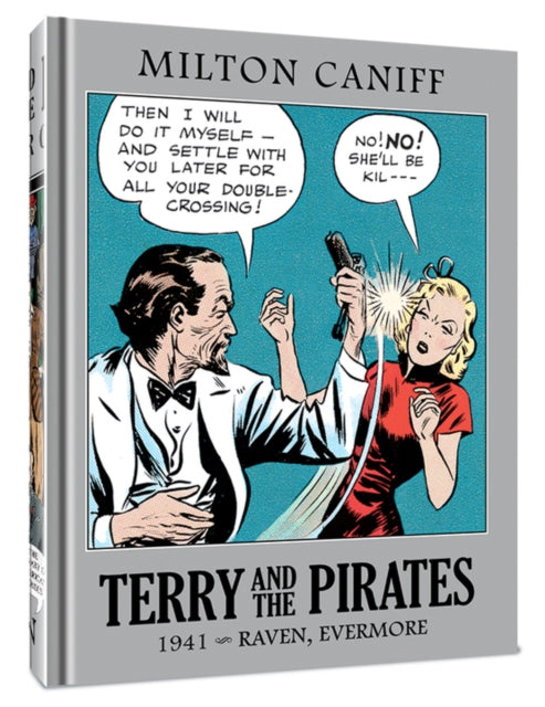 Book cover of: Terry and the Pirates: The Master Collection Vol. 7