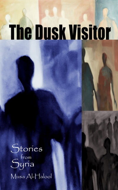 Book cover of: Dusk Visitor. By: Musa Al-Halool