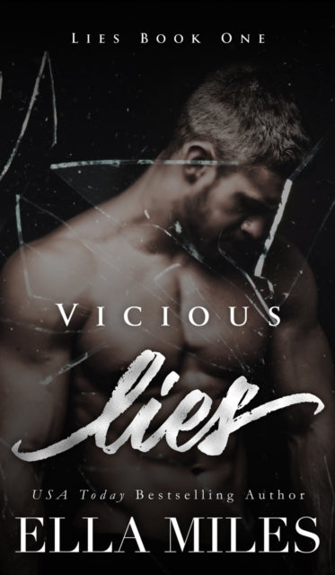 Book cover of: Vicious Lies. By: Ella Miles