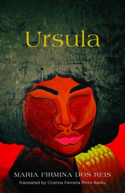 Book cover of: Ursula. By: Maria Firmina dos Reis