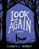 Book cover of: Look Again. By: Elizabeth Trembley
