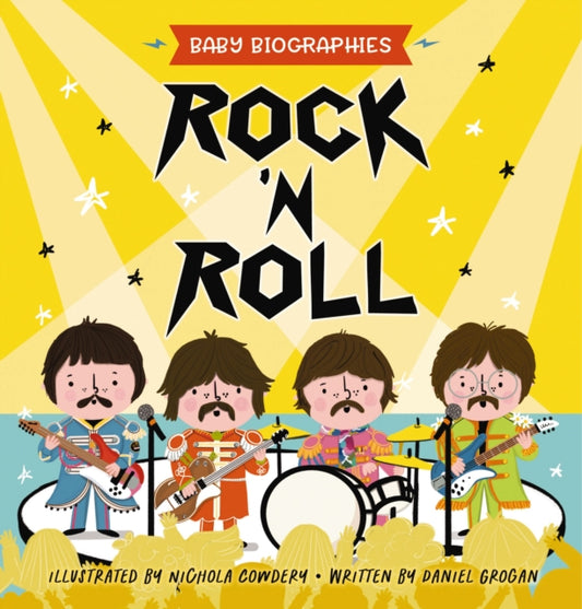 Book cover of: Rock and Roll - Baby Biographies. By: Editors of Editors of Whalen Book Works