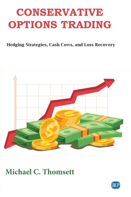 Book cover of: Conservative Options Trading. By: Michael C. Thomsett