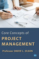 Book cover of: Core Concepts of Project Management. By: David L. Olson