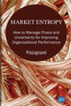 Book cover of: Market Entropy. By: Rajagopal