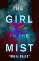 Book cover of: Girl in the Mist. By: Vinaya Bhagat