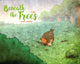 Book cover of: Beneath the Trees. By: David Augereau