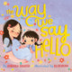 Book cover of: Way We Say Hello. By: Andrea Denish