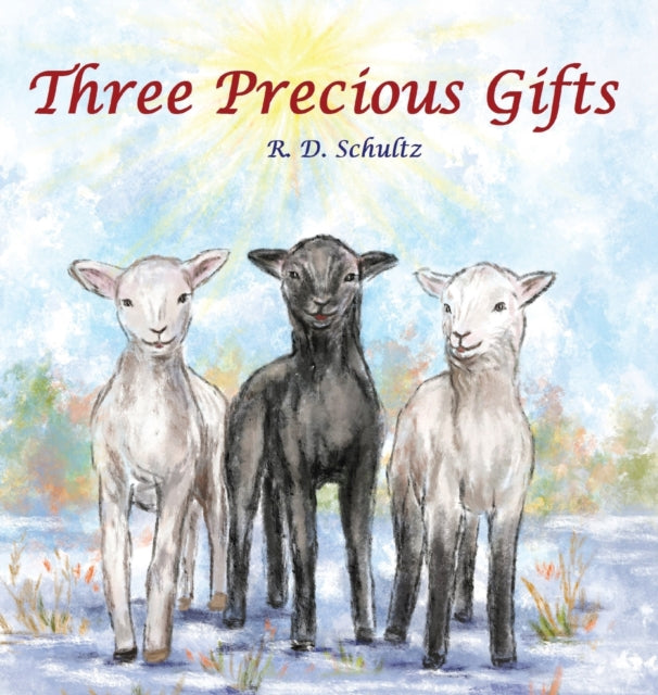 Book cover of: Three Precious Gifts