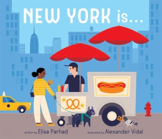 Book cover of: New York Is . . .. By: Elisa Parhad