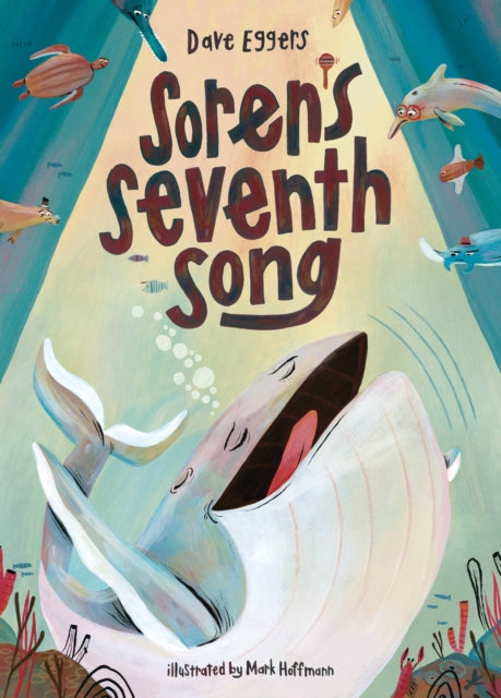 Book cover of: Soren's Seventh Song. By: Dave Eggers