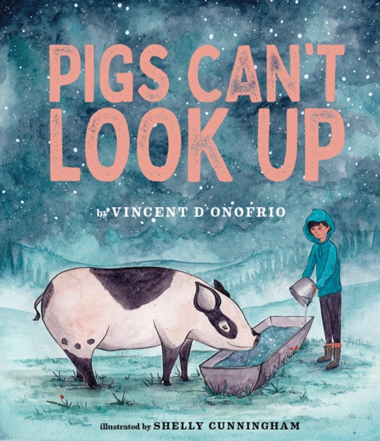 Book cover of: Pigs Can't Look Up. By: Vincent D'Onofrio
