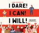 Book cover of: I Dare! I Can! I Will!. By: Linda Ólafsóttir