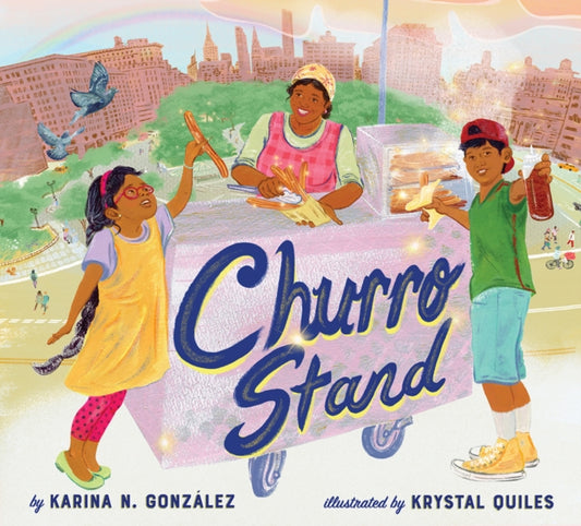 Book cover of: Churro Stand. By: Karina Gonzalez