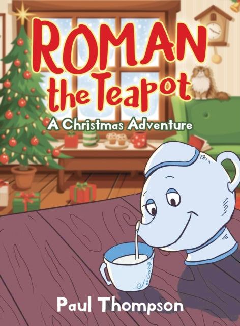 Book cover of: Roman the Teapot. By: Paul Thompson